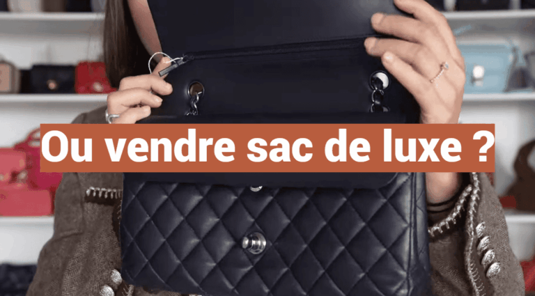 Ou vendre sac de luxe ?